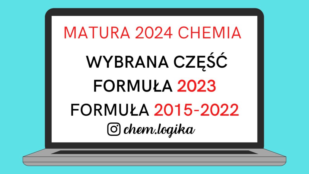 KURS MATURA CHEMIA 2024 WYBRANY BLOK · chem.logika